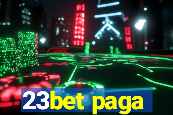 23bet paga